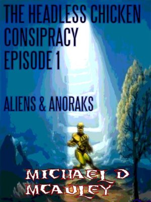 cover image of The Headless Chicken Conspiracy Episode 1